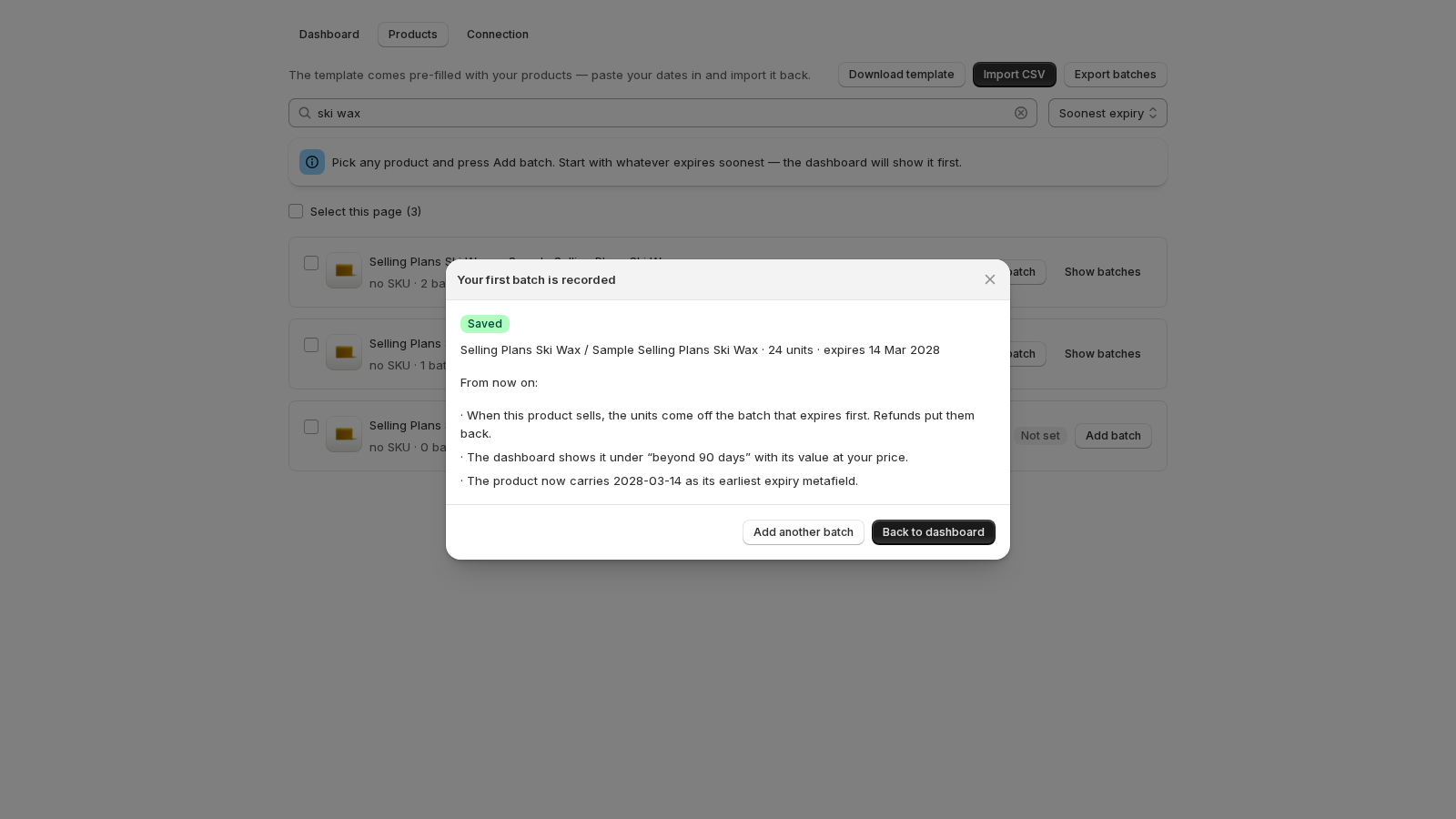 The success step after the first batch: a recap of what was saved and three lines on what happens from now on.