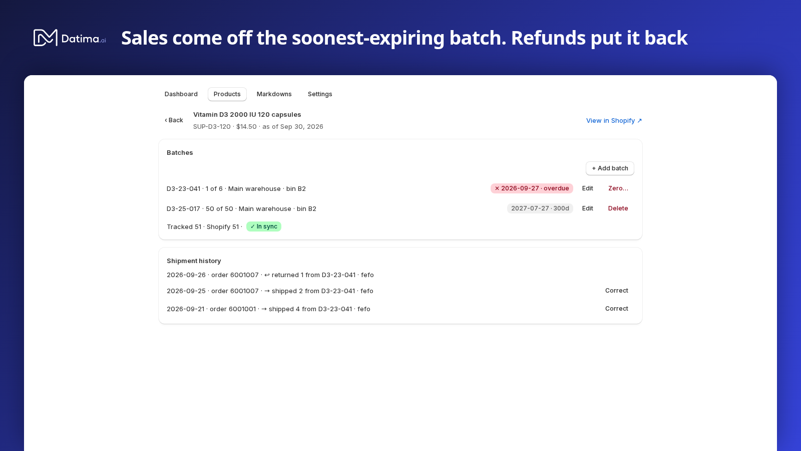 A product page in Datima: two batches, then the shipment history showing units shipped from the soonest-expiring batch and a refund returned to it.